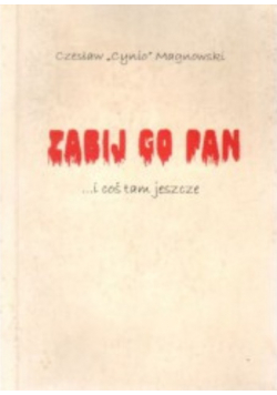 Zabij go pan