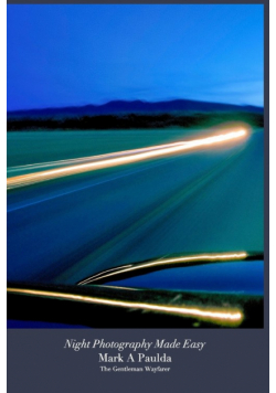 Night Photography Made Easy
