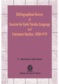 Bibliographical Survey of Sources for Early Yoruba Language