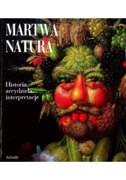 Martwa natura Historia arcydzieła interpretacje