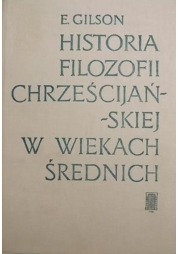 Historia filozofii chrześcijańskiej w wiekach średnich