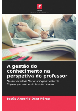 A gestão do conhecimento na perspetiva do professor