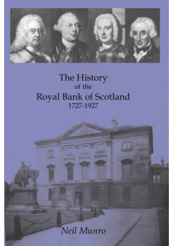 History of the Royal Bank of Scotland 1727-1927