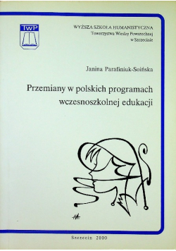 Przemiany w polskich programach wczesnoszkolnej  edukacji