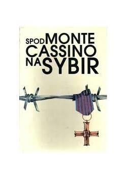 Spod Monte Cassino na Sybir