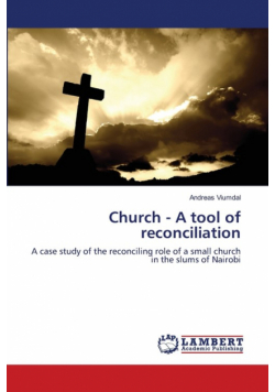 Church - A tool of reconciliation