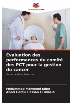 Évaluation des performances du comité des PCT pour la gestion du cancer