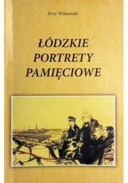 Łódzkie portrety pamięciowe