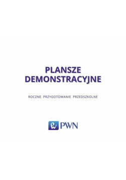 Pewny start Roczne przygotowanie przedszkolne Plansze demonstracyjne