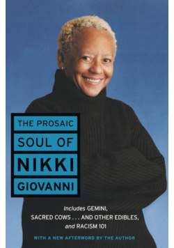Prosaic Soul of Nikki Giovanni, The
