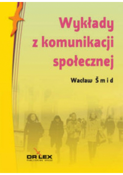 Wykłady z komunikacji społecznej / Zasady kultu wyobraźni / Ontologia sukcesu