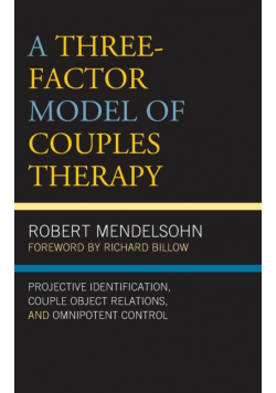A Three-Factor Model of Couples Therapy