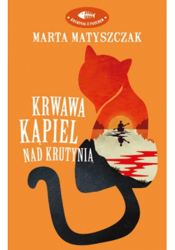 Krwawa kąpiel nad Krutynią