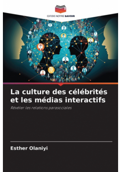 La culture des célébrités et les médias interactifs