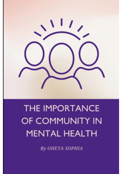 The Importance of Community in Mental Health