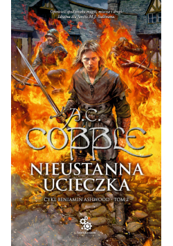Beniamin Ashwood (#2). Nieustanna ucieczka