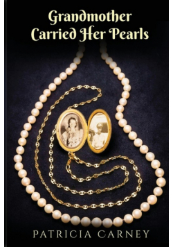 Grandmother Carried Her Pearls