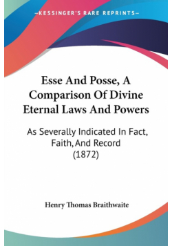 Esse And Posse, A Comparison Of Divine Eternal Laws And Powers