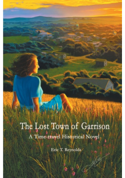 The Lost Town of Garrison