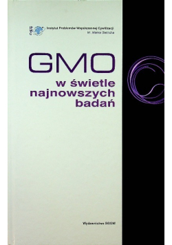GMO w świetle najnowszych badań
