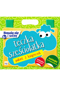 Pakiet Bawię się i uczę. TECZKA 6-latka