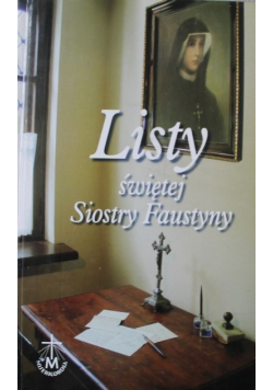 Listy Świętej Siostry Faustyny