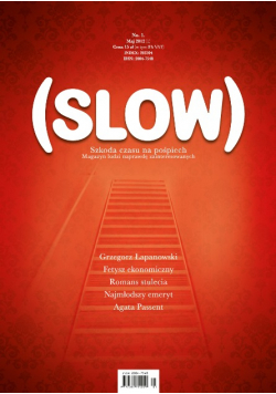 slow szkoda czasu na pośpiech Nr 1 / 12