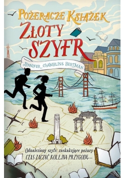Pożeracze książek. T.2 Złoty szyfr