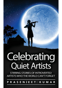 Celebrating Quiet Artists