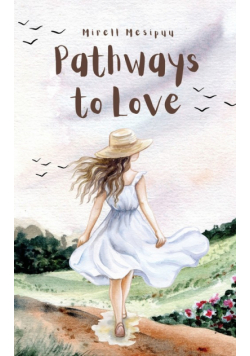 Pathways to Love
