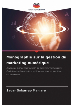 Monographie sur la gestion du marketing numérique