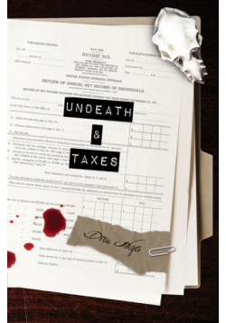 Undeath & Taxes