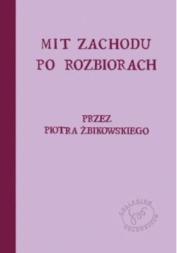 Mit Zachodu po rozbiorach