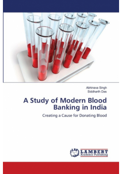 A Study of Modern Blood Banking in India