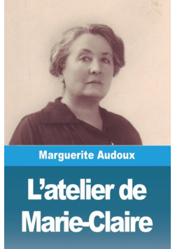 L'atelier de Marie-Claire