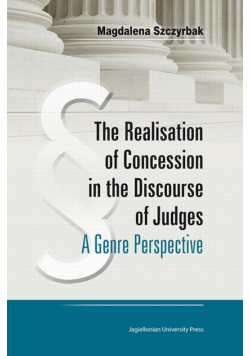 The Realisation of Concession in the Discourse of Judges
