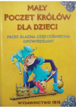 Mały Poczet Królów dla dzieci