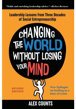 Changing the World Without Losing Your Mind, Revised Edition
