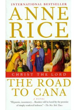 Christ the Lord The Road to Cana