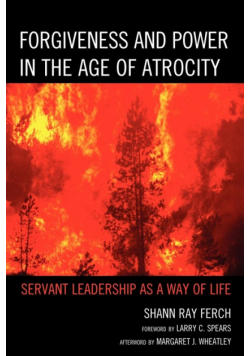 Forgiveness and Power in the Age of Atrocity