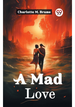 A Mad Love