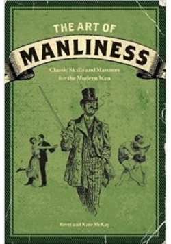 The Art of Manliness