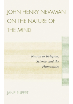John Henry Newman on the Nature of the Mind