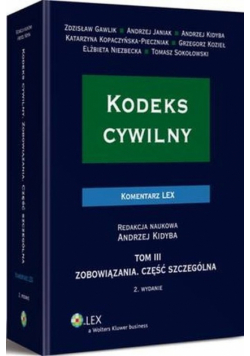 Kodeks cywilny. Komentarz tom 3 Zobowiązania. Część szczególna