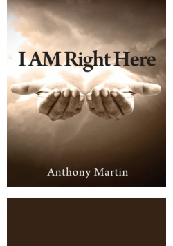 I AM Right Here