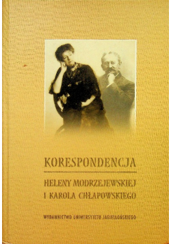 Korespondencja Heleny Modrzejewskiej i Karola Chłapowskiego