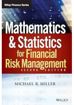 Mathematics and Statistics for Financial Risk Management