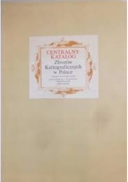 Centralny katalog zbiorów kartograficznych w Polsce