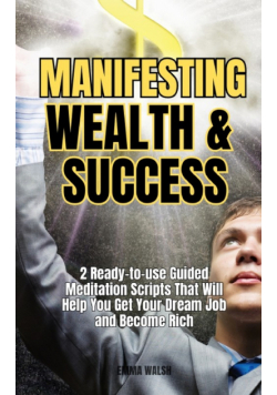 Manifesting Wealth and Success