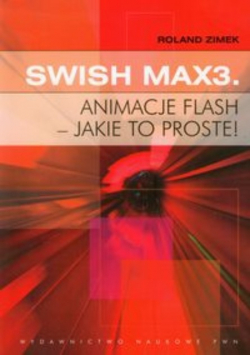 SWiSH Max3 Animacje flash jakie to proste